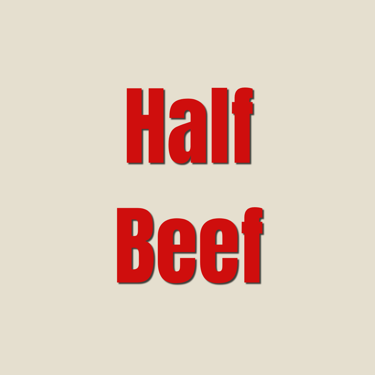Half Beef Deposit